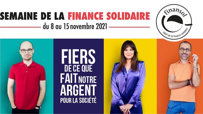 Semaine de la Finance solidaire - Plusieurs personnes avec le slogan Fiers de que fait notre argent pour la société