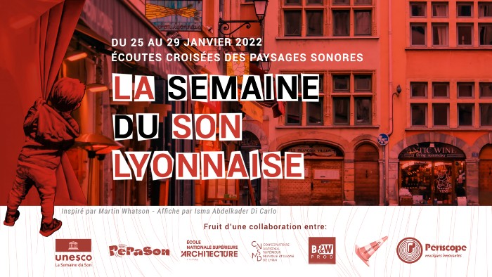 Semaine du Son Lyonnaise et Forum des Paysagistes Sonores